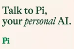 هوش مصنوعی Pi چیست و چگونه زبان شما را تقویت می‌کند؟