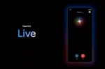گوگل از Gemini Live پرده برداشت؛ رقیبی برای حالت صوتی GPT-4o