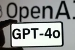 OpenAI ظاهراً مدل هوش مصنوعی GPT-4o را با عجله معرفی کرده است