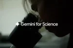 انقلابی در روند اکتشافات علمی؛ گوگل از ابزارهای Gemini for Science رونمایی کرد